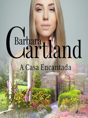 cover image of A Casa Encantada (A Eterna Coleção de Barbara Cartland 71)